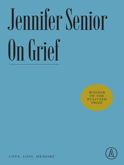 Title details for On Grief by Jennifer Senior - Available